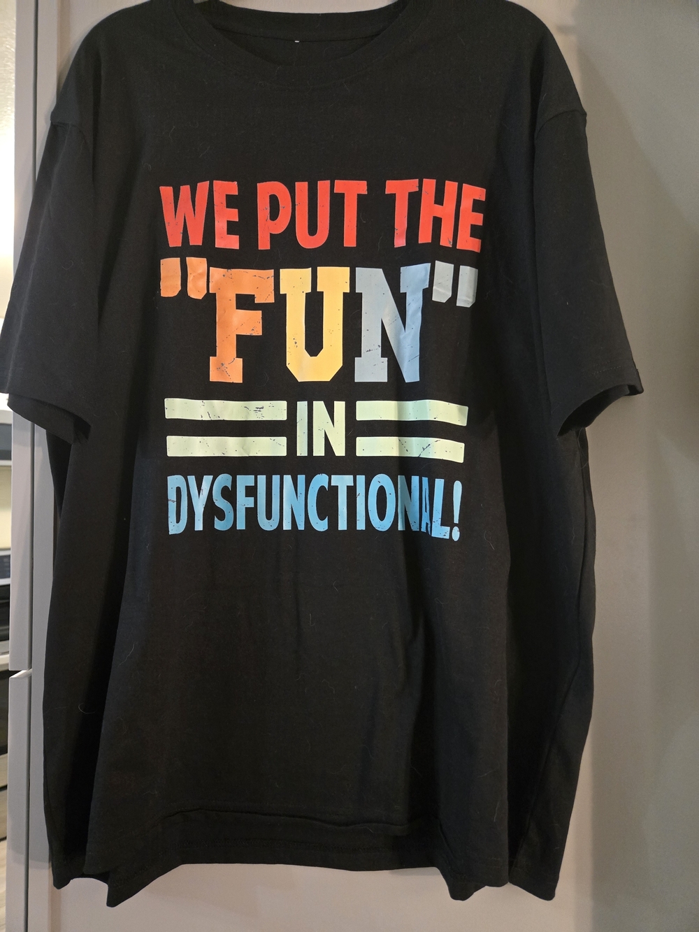 XL Black Graphic Tee - 'We Put the Fun in Dysfunctional'